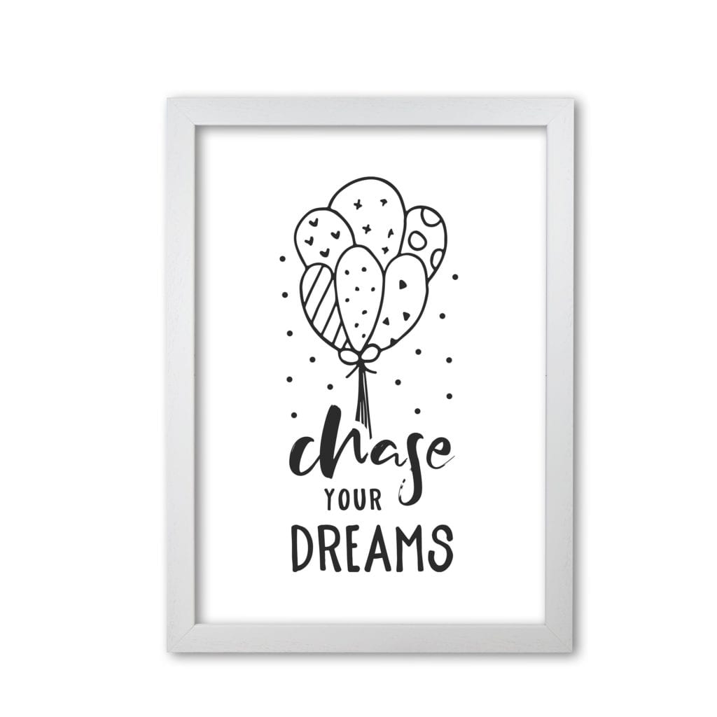 Chase your dreams black modern fine art print, framed childrens nursey wall art poster