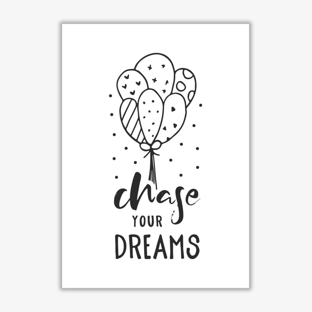 Chase your dreams black modern fine art print, framed childrens nursey wall art poster