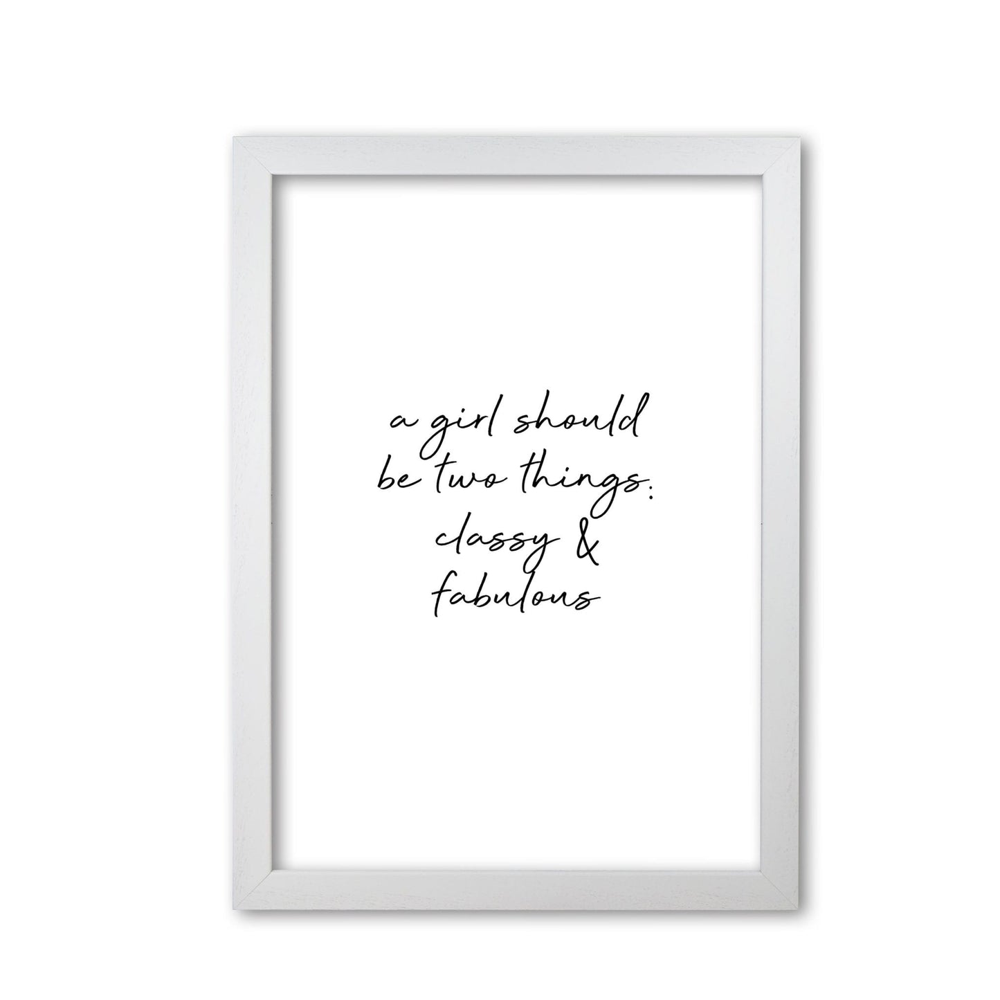 Classy &#038; fabulous quote fine art print by orara studio