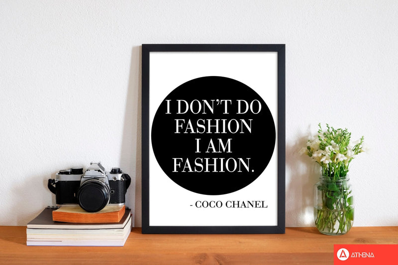 Coco chanel i am fashion modern fine art print, framed typography wall art