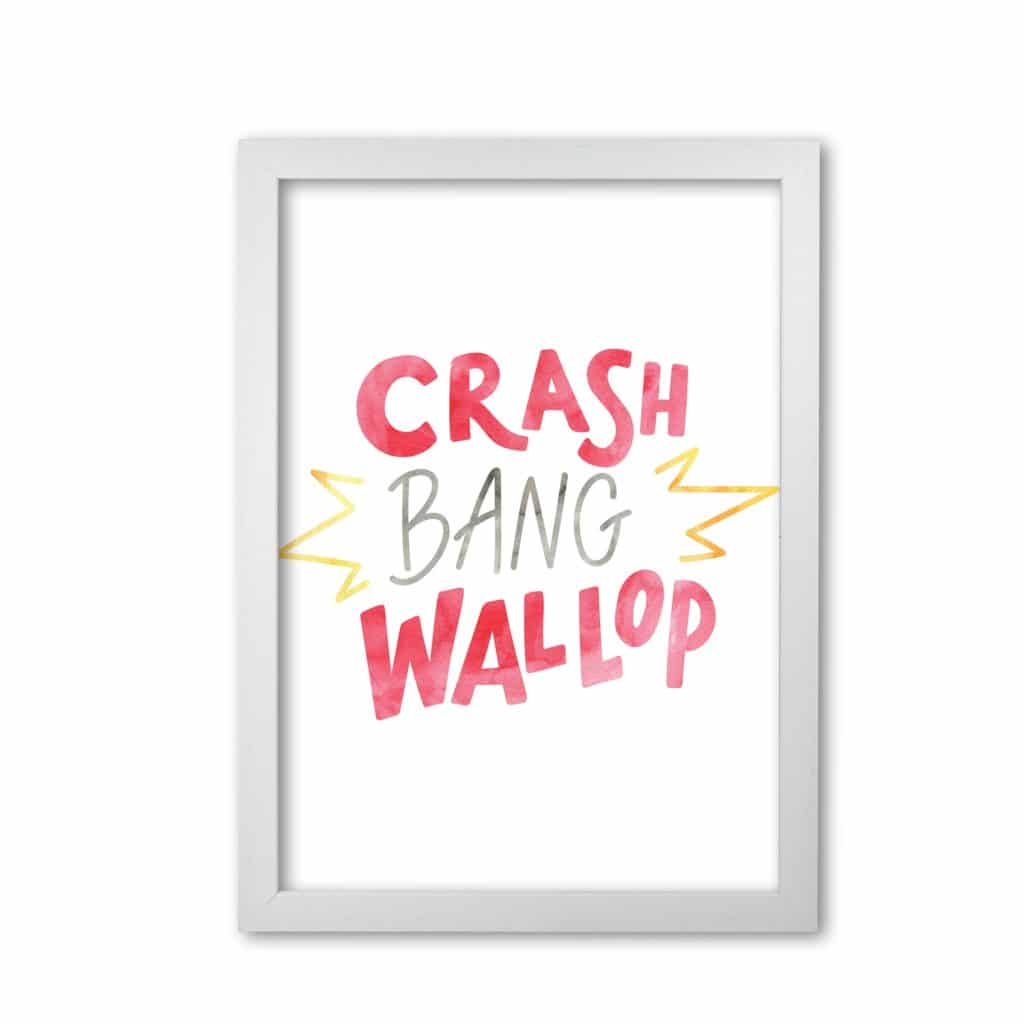 Crash bang wallop watercolour modern fine art print