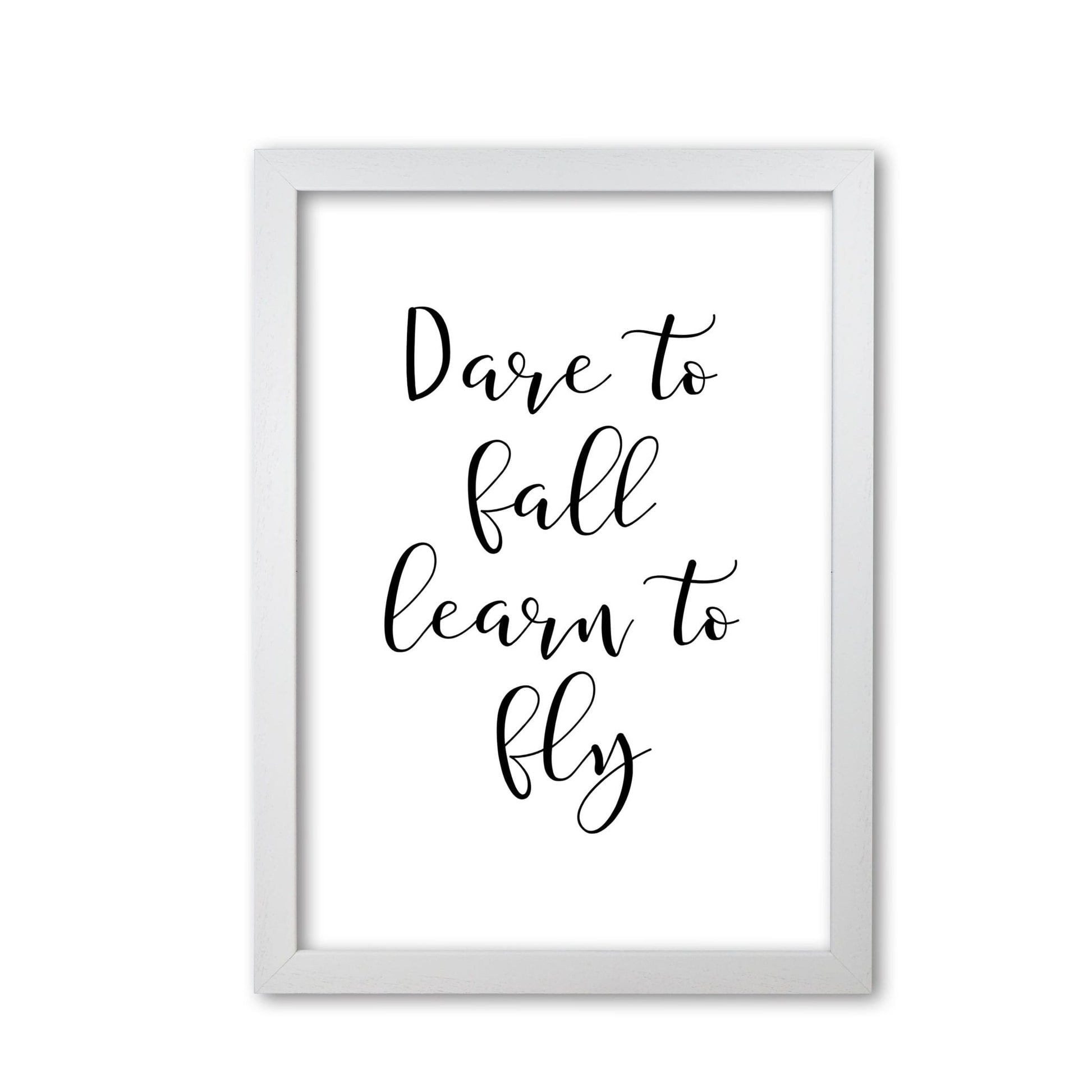 Dare to fall dream to fly modern fine art print, framed typography wall art