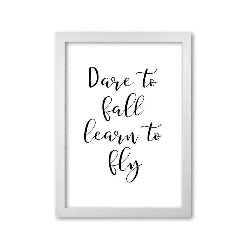 Dare to fall dream to fly modern fine art print, framed typography wall art