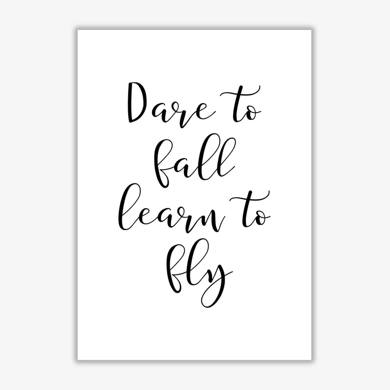 Dare to fall dream to fly modern fine art print, framed typography wall art