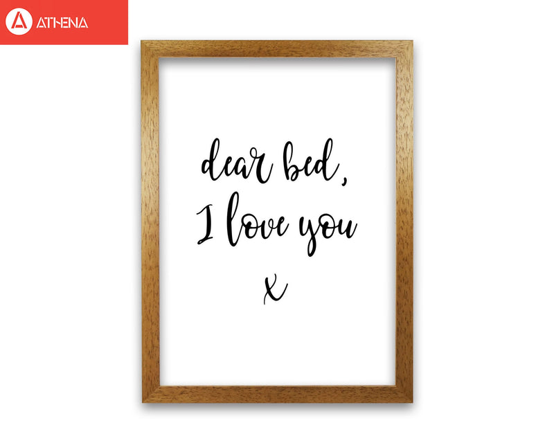 Dear bed, i love you modern fine art print, framed typography wall art
