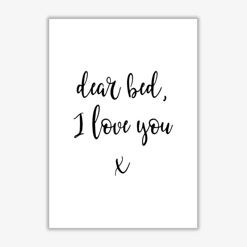 Dear bed, i love you modern fine art print, framed typography wall art