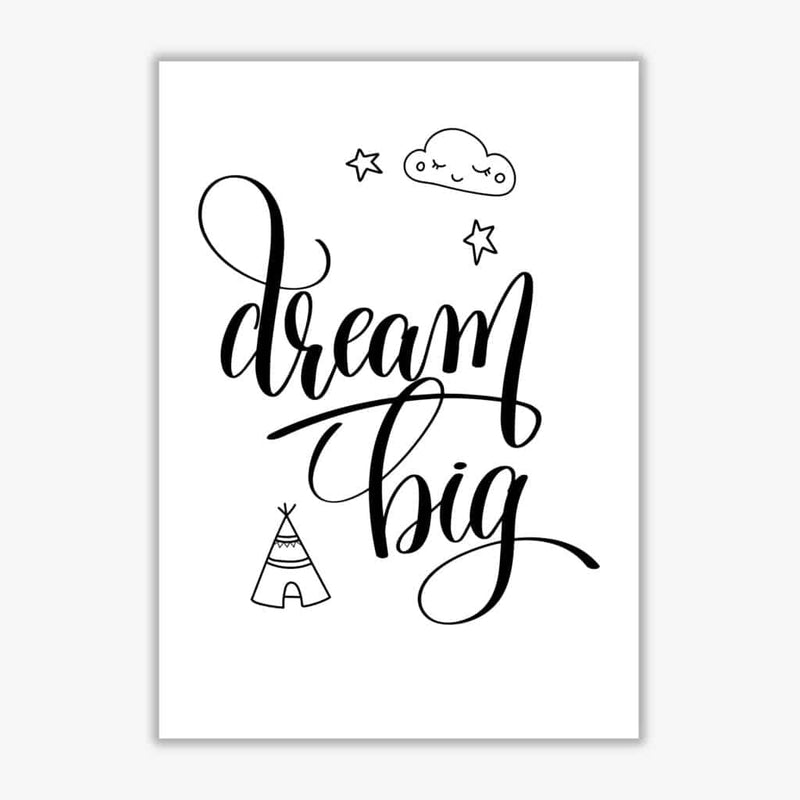 Dream big black modern fine art print, framed childrens nursey wall art poster