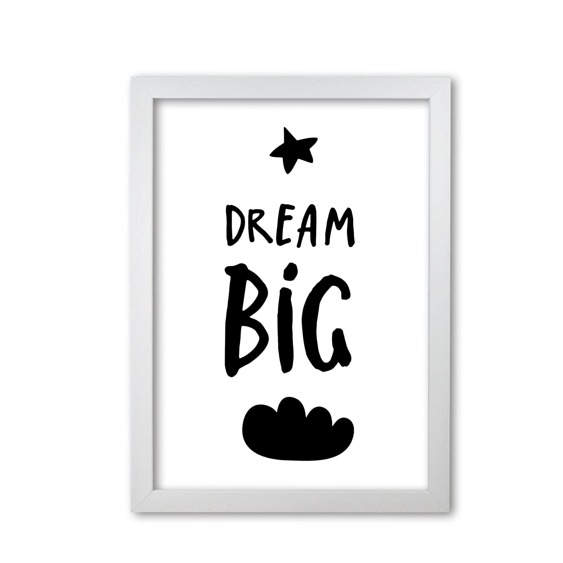 Dream big black modern fine art print, framed typography wall art