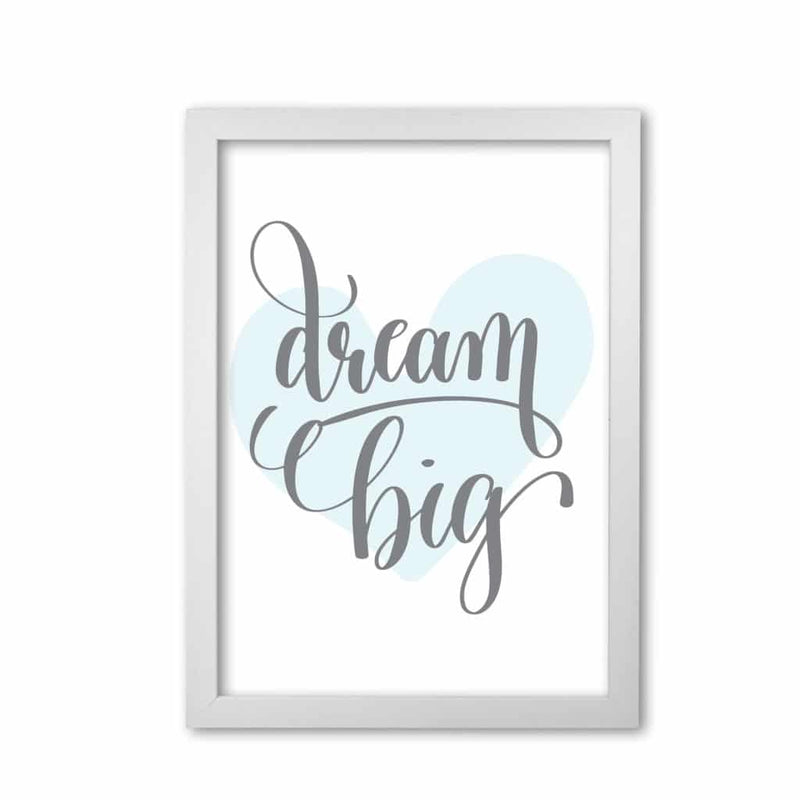 Dream big blue heart modern fine art print, framed childrens nursey wall art poster