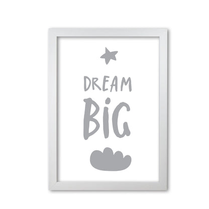 Dream big grey modern fine art print, framed typography wall art