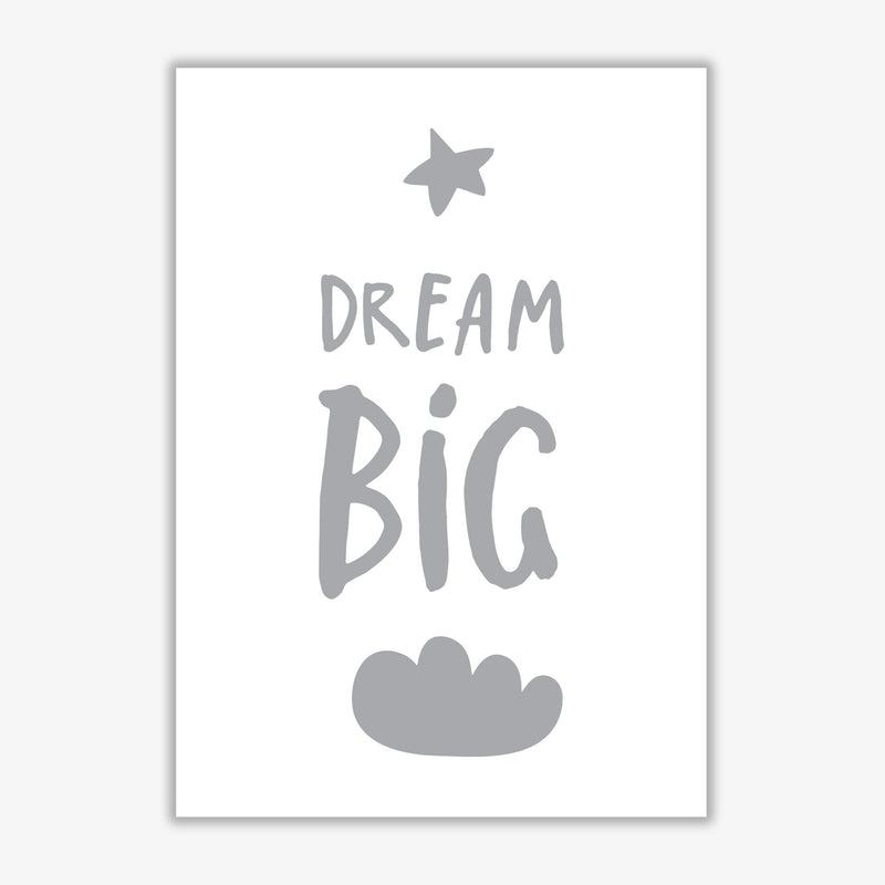 Dream big grey modern fine art print, framed typography wall art