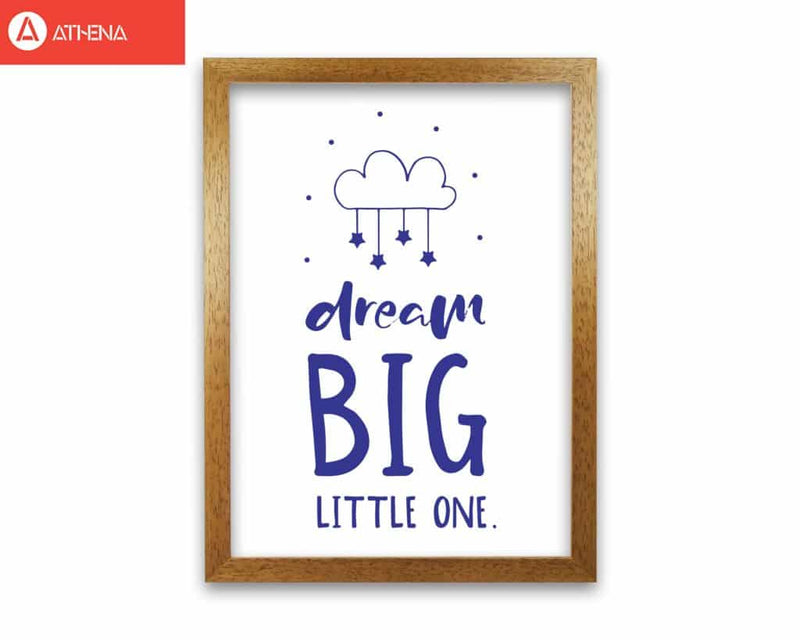 Dream big little one navy modern fine art print, framed childrens nursey wall art poster