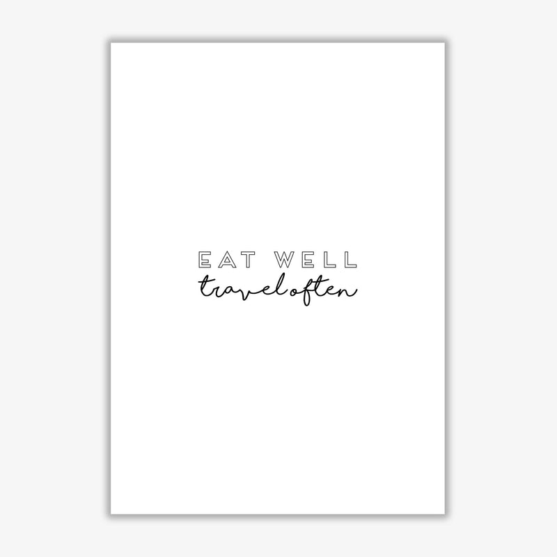Eat well travel often quote fine art print by orara studio