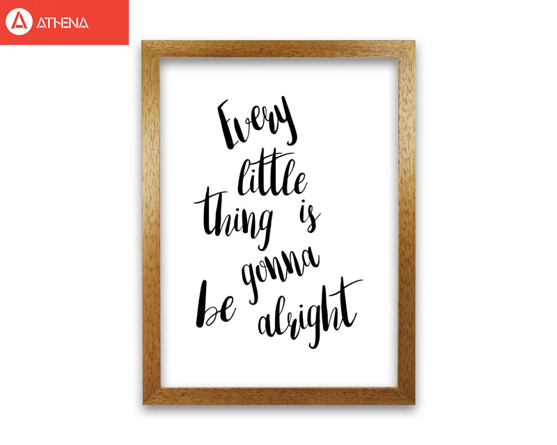 Every little thing is gonna be alright modern fine art print, framed typography wall art