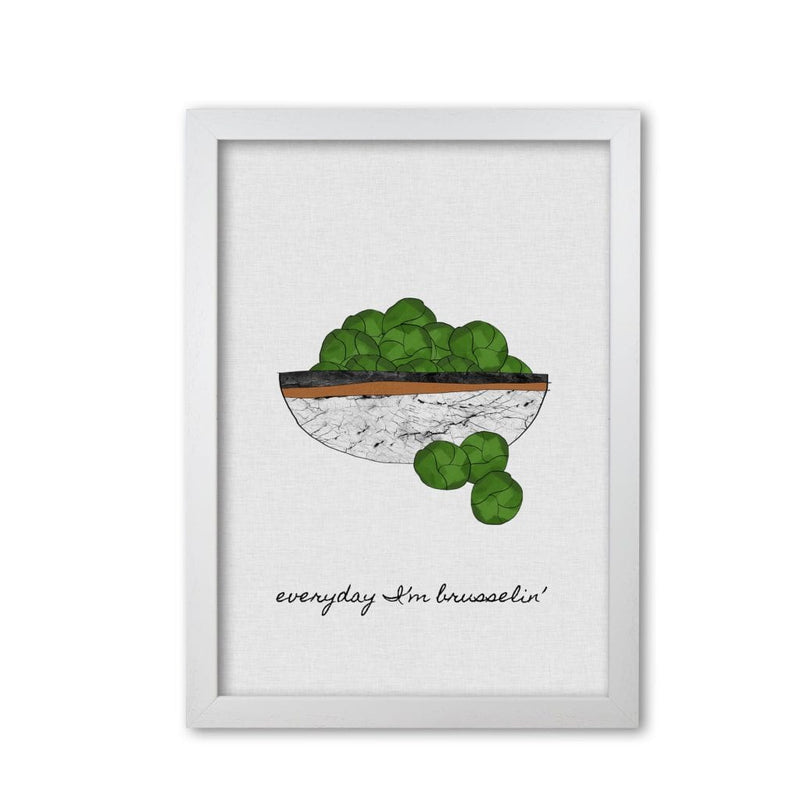Everyday I&#39;m Brusselin&#39; Print By Orara Studio, Framed Kitchen Wall Art