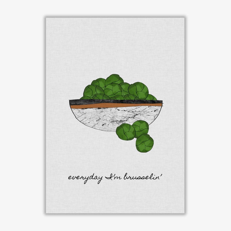 Everyday I&#39;m Brusselin&#39; Print By Orara Studio, Framed Kitchen Wall Art