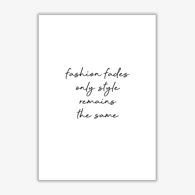 Fashion fades quote fine art print by orara studio