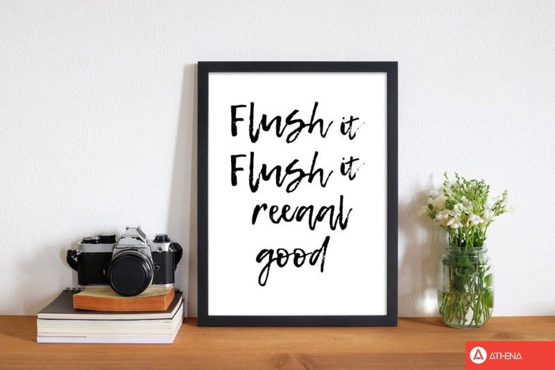 Flush it real good, bathroom modern fine art print, framed bathroom wall art