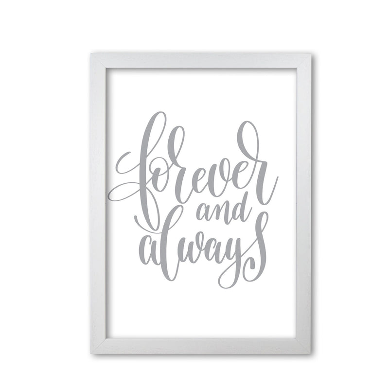 Forever and always grey modern fine art print, framed typography wall art