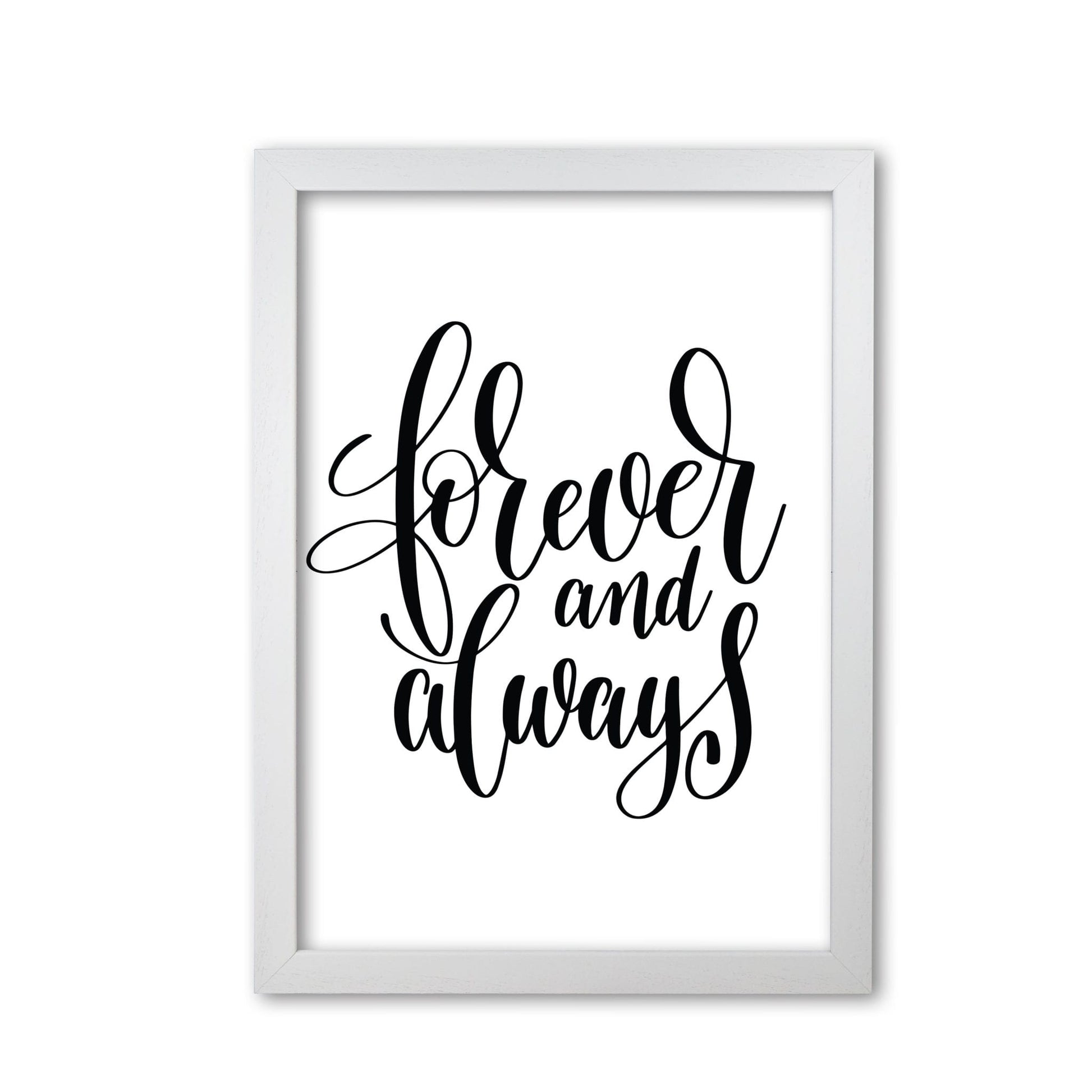 Forever and always modern fine art print, framed typography wall art
