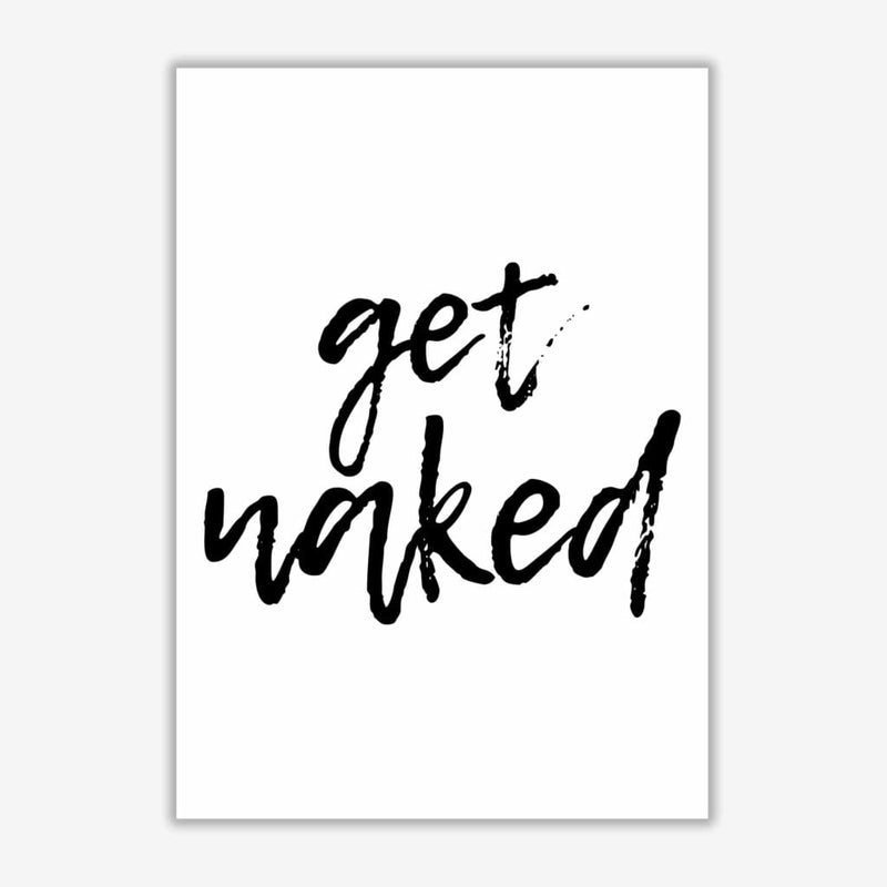 Get naked, bathroom modern fine art print, framed bathroom wall art