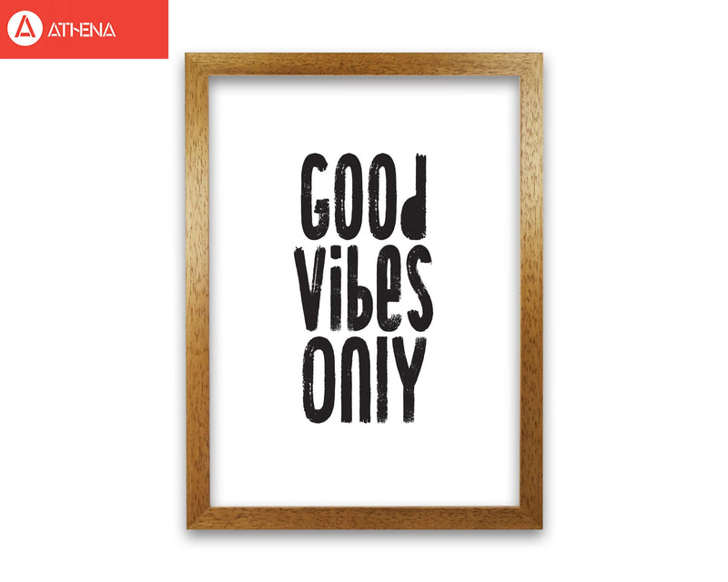 Good vibes only modern fine art print, framed typography wall art