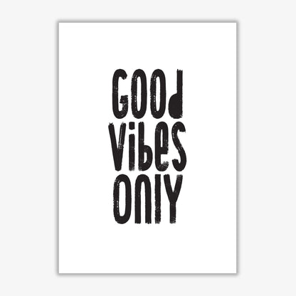 Good vibes only modern fine art print, framed typography wall art