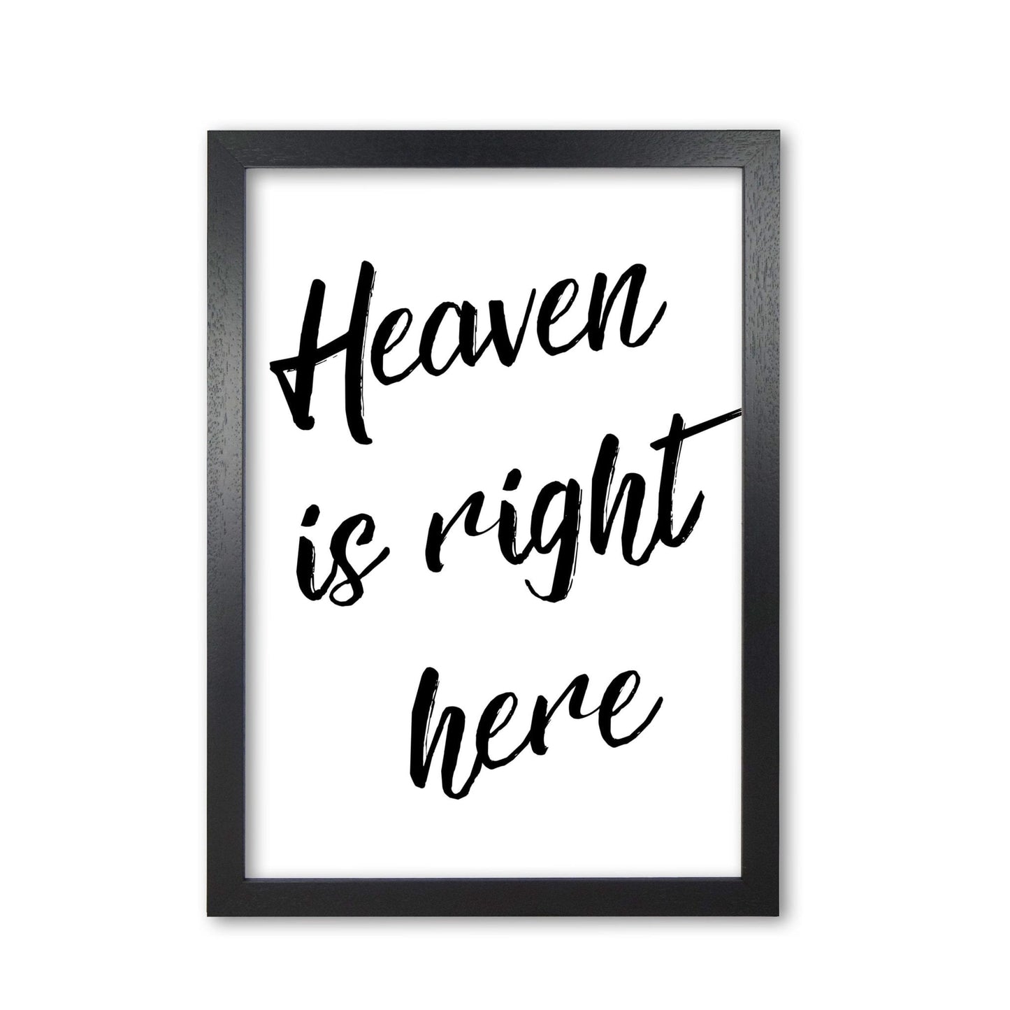 Heaven is right here modern fine art print, framed typography wall art