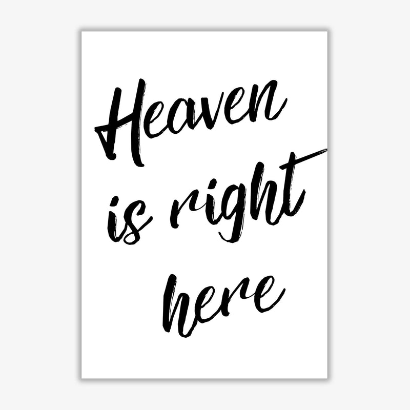 Heaven is right here modern fine art print, framed typography wall art