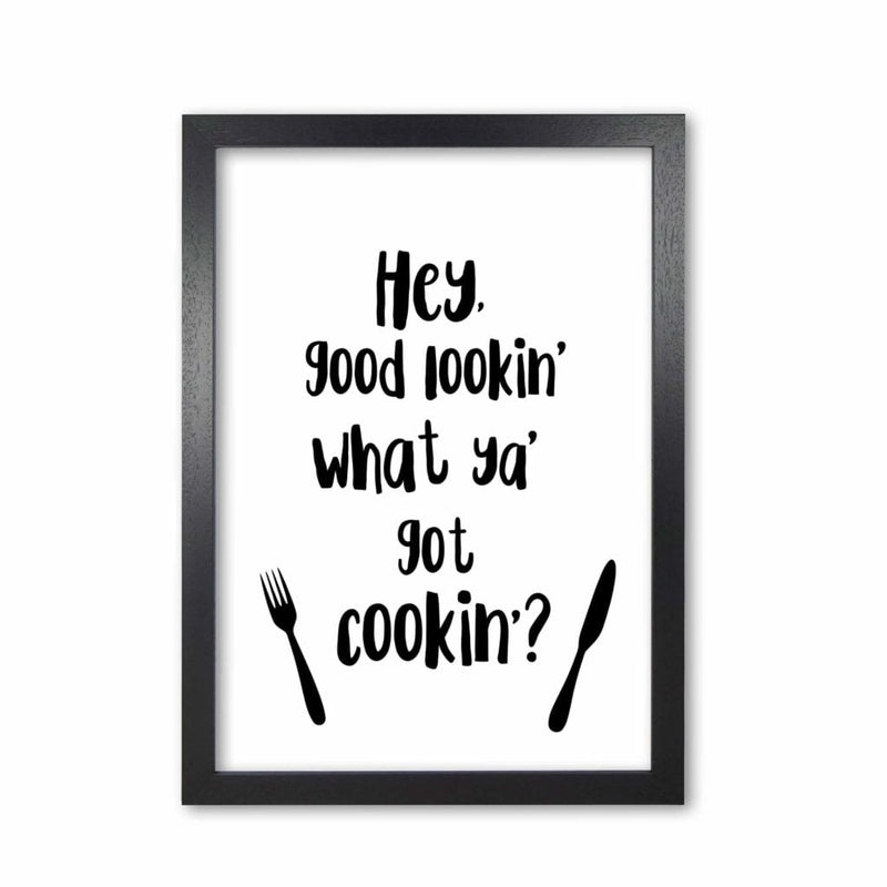 Hey good lookin&