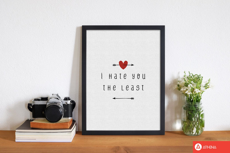 I hate you the least fine art print by orara studio