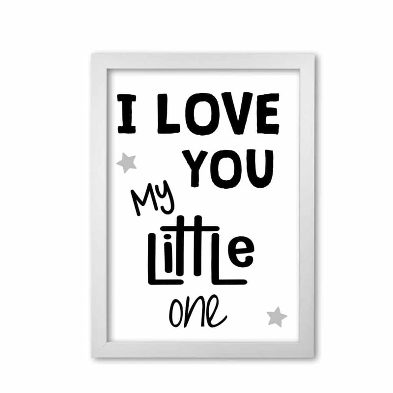 I love you little one black modern fine art print, framed childrens nursey wall art poster