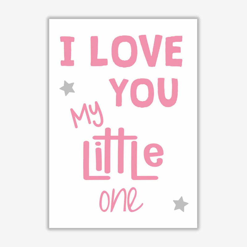 I love you little one pink modern fine art print, framed childrens nursey wall art poster