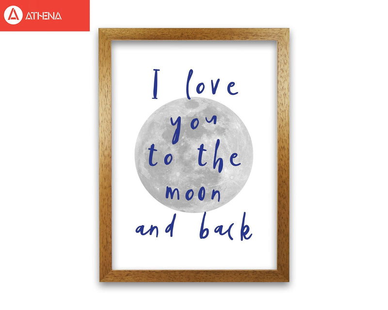 I love you to the moon and back navy modern fine art print, framed typography wall art