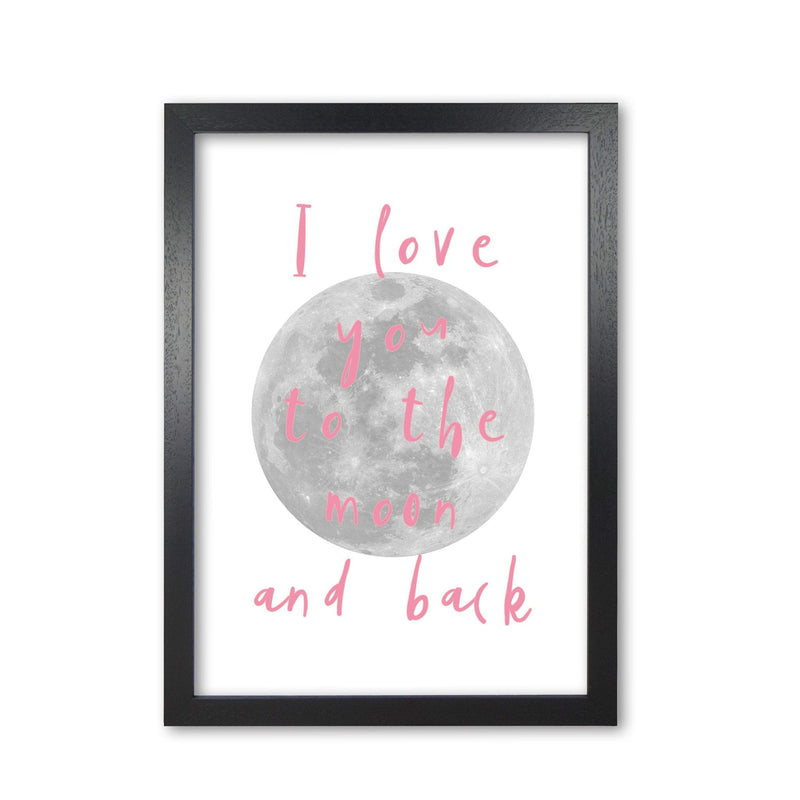 I love you to the moon and back pink modern fine art print, framed typography wall art