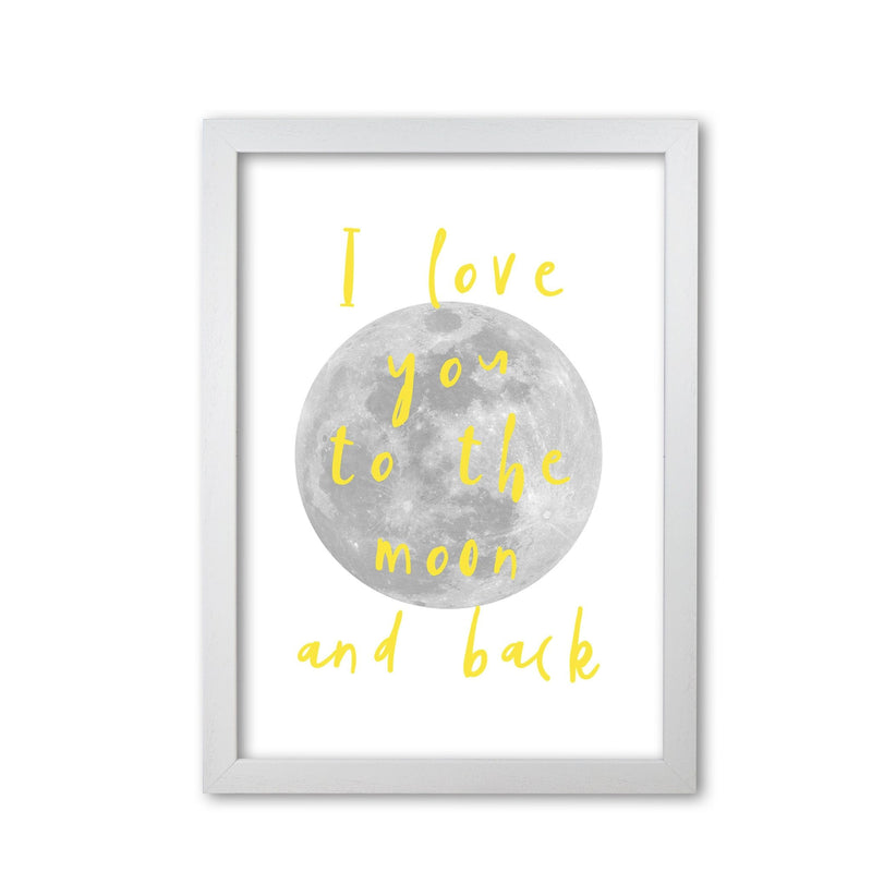 I love you to the moon and back yellow modern fine art print, framed typography wall art
