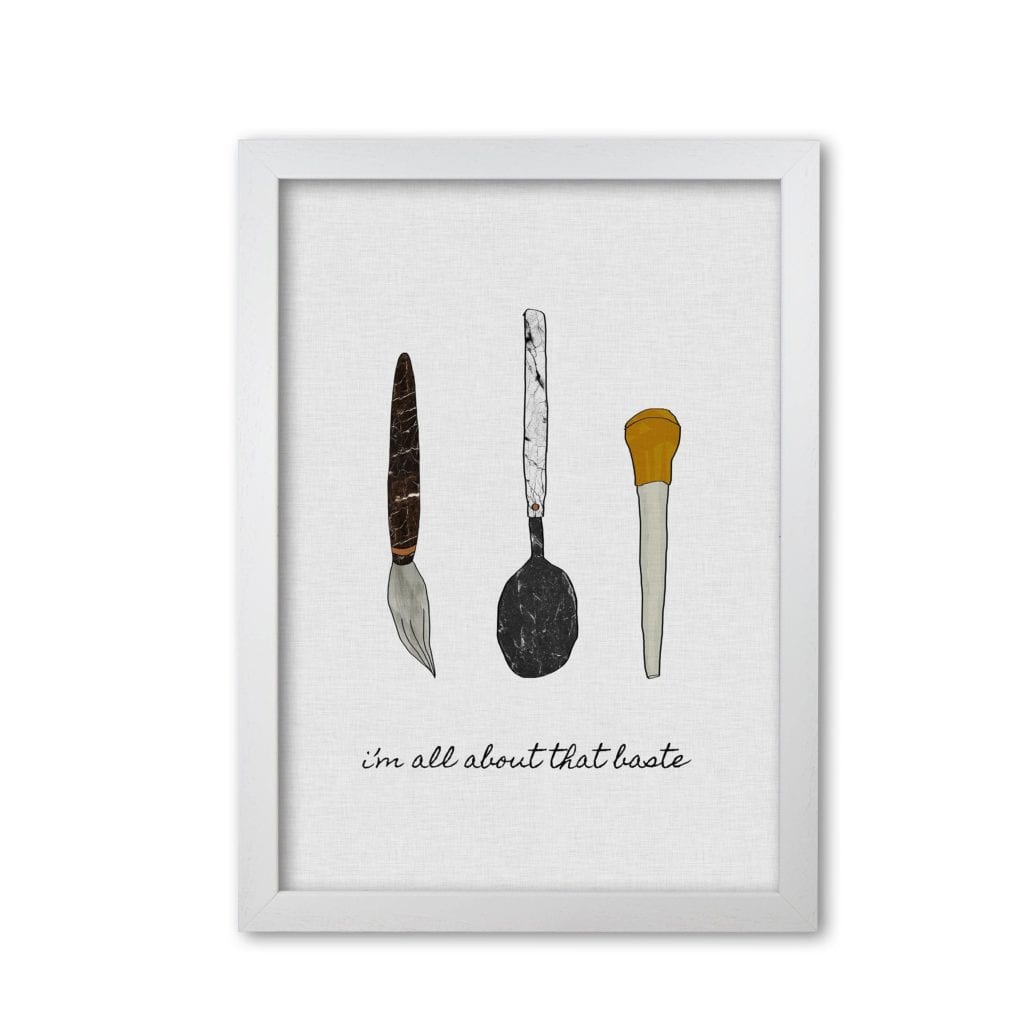 I&#39;m all about the baste fine art print by orara studio, framed kitchen wall art