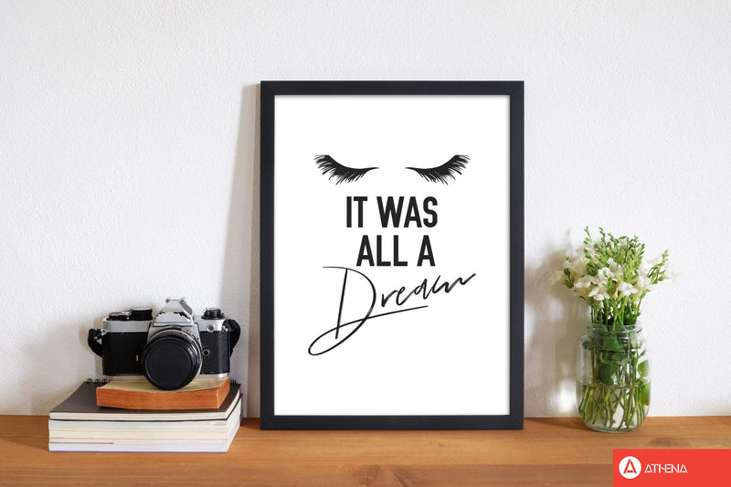 It was all a dream modern fine art print, framed typography wall art