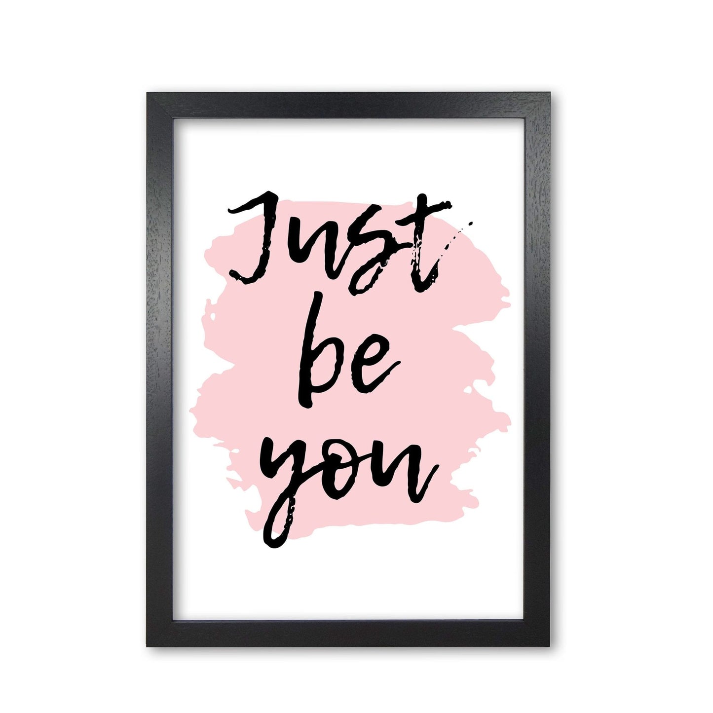 Just be you modern fine art print, framed typography wall art