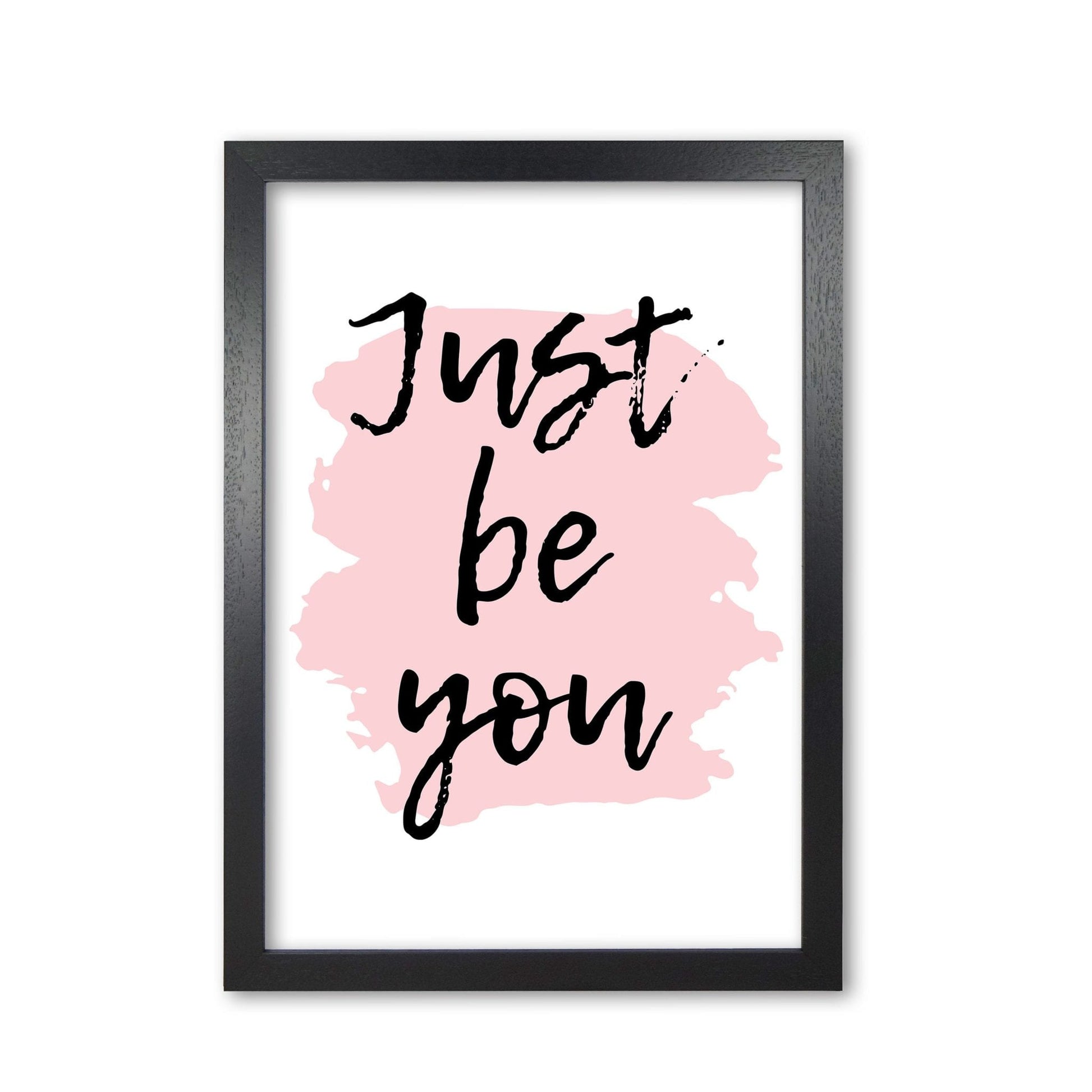 Just be you modern fine art print, framed typography wall art