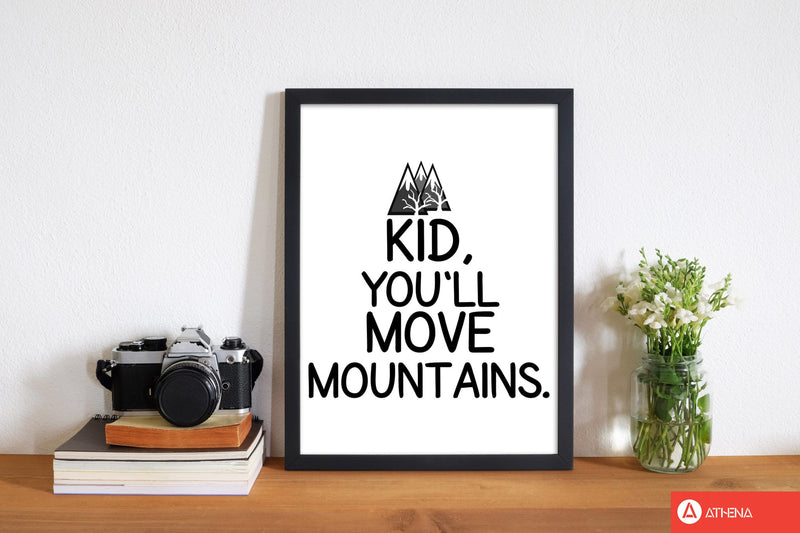 Kid, you&