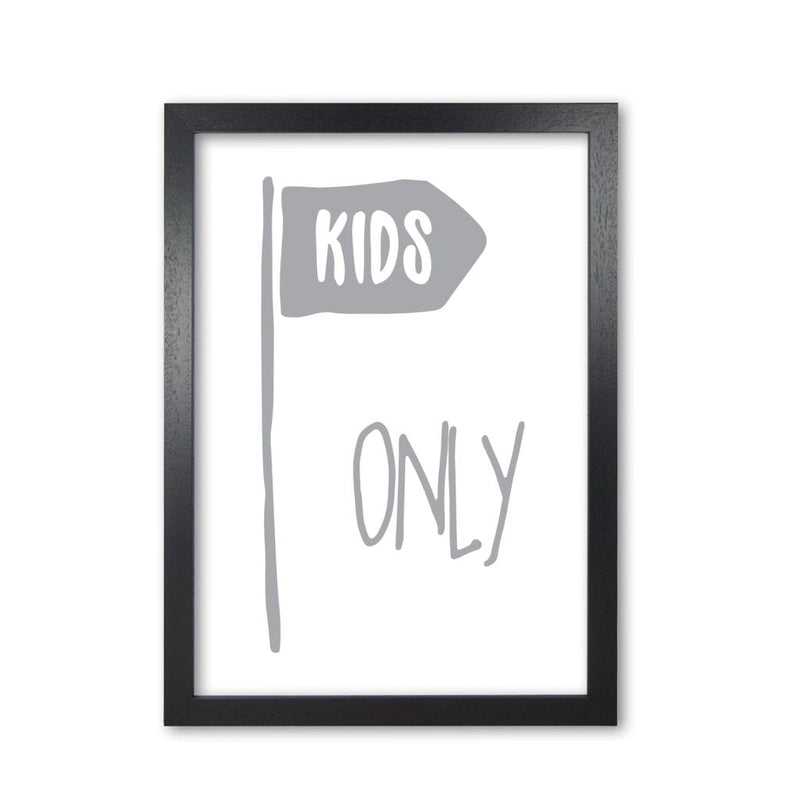 Kids only grey modern fine art print, framed childrens nursey wall art poster