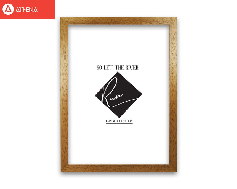 Let the river run modern fine art print, framed typography wall art