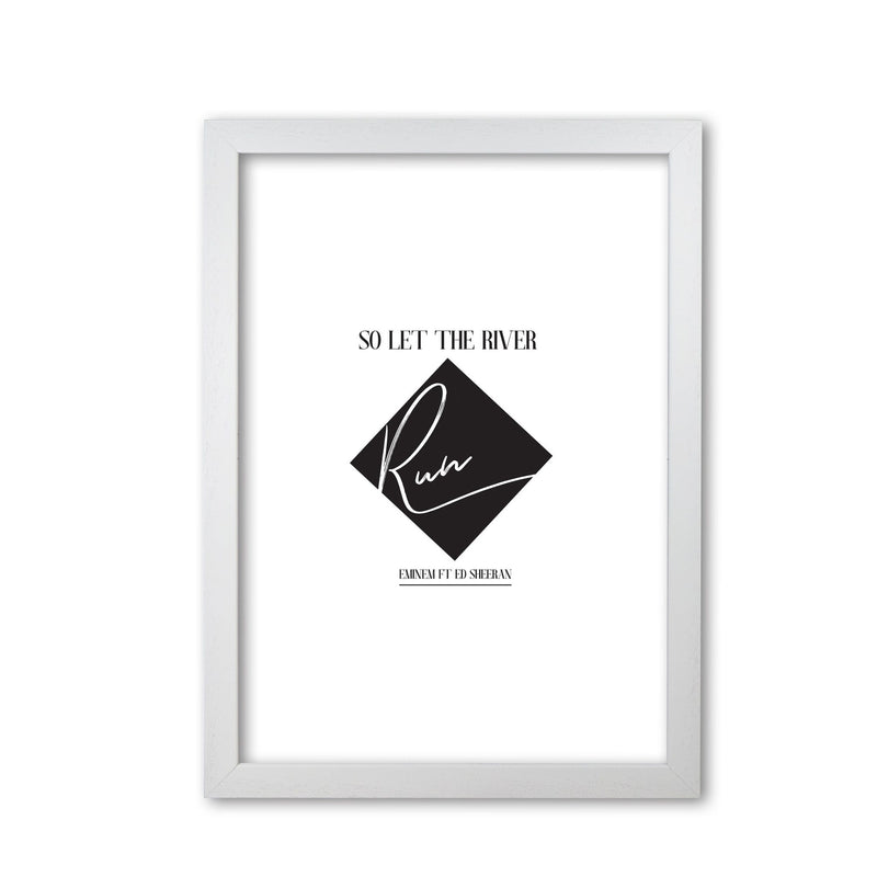 Let the river run modern fine art print, framed typography wall art