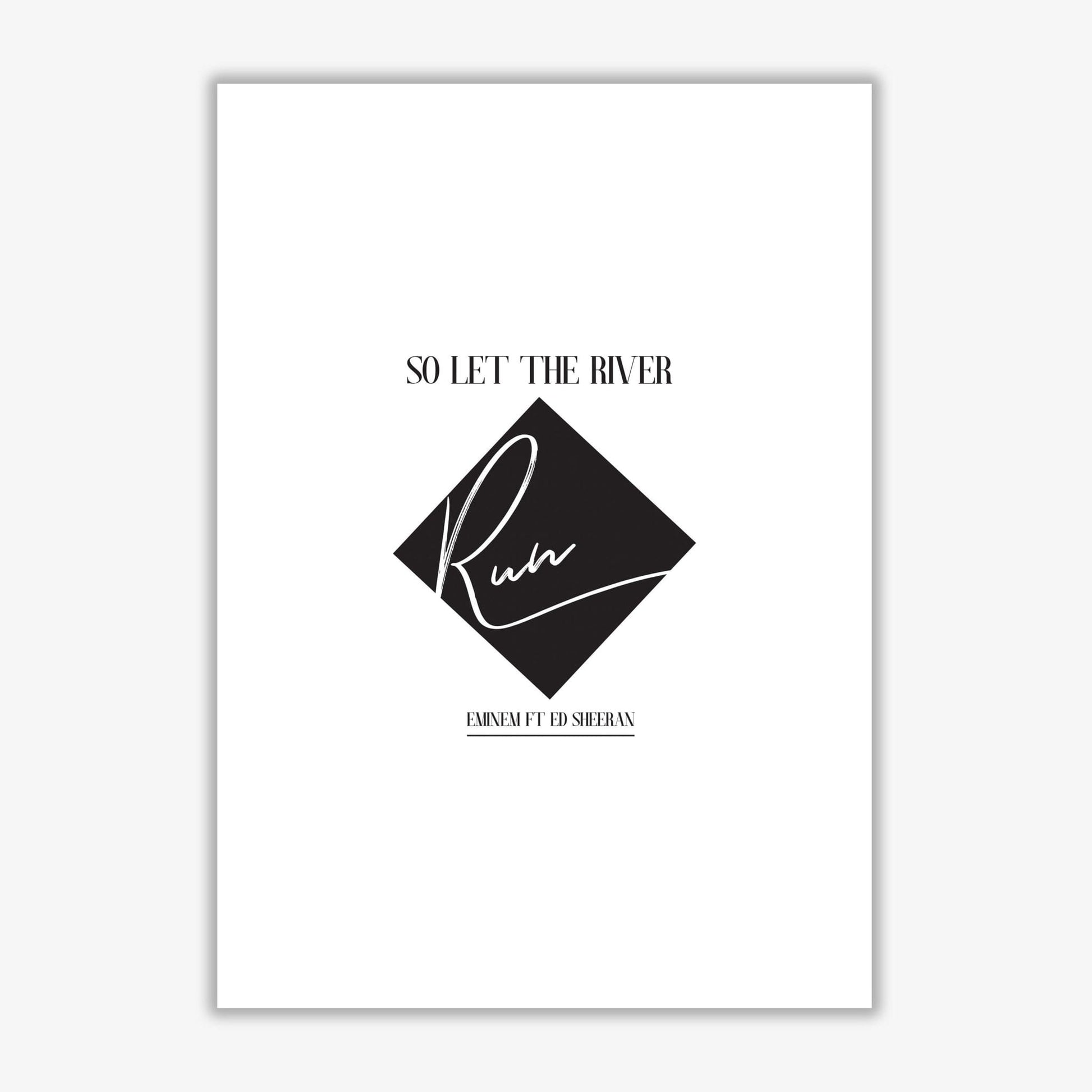 Let the river run modern fine art print, framed typography wall art
