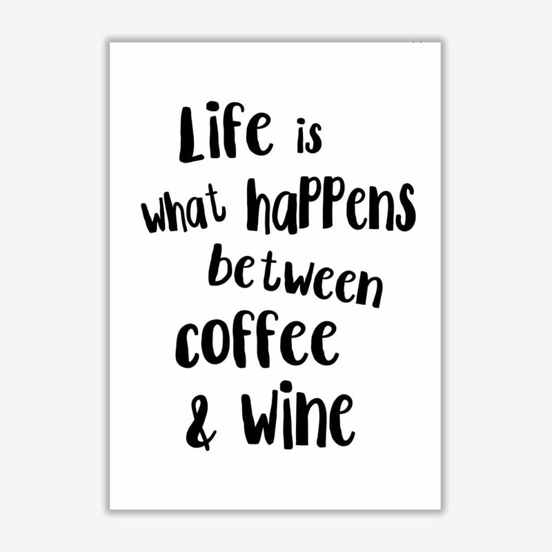 Life is what happens between coffee &