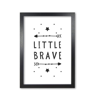 Little brave black modern fine art print, framed typography wall art