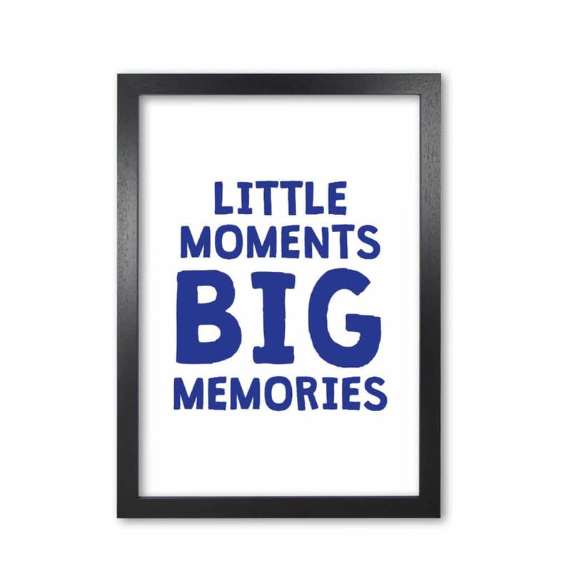Little moments big memories navy modern fine art print, framed childrens nursey wall art poster