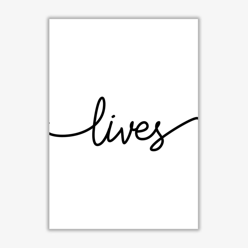 Lives modern fine art print, framed typography wall art