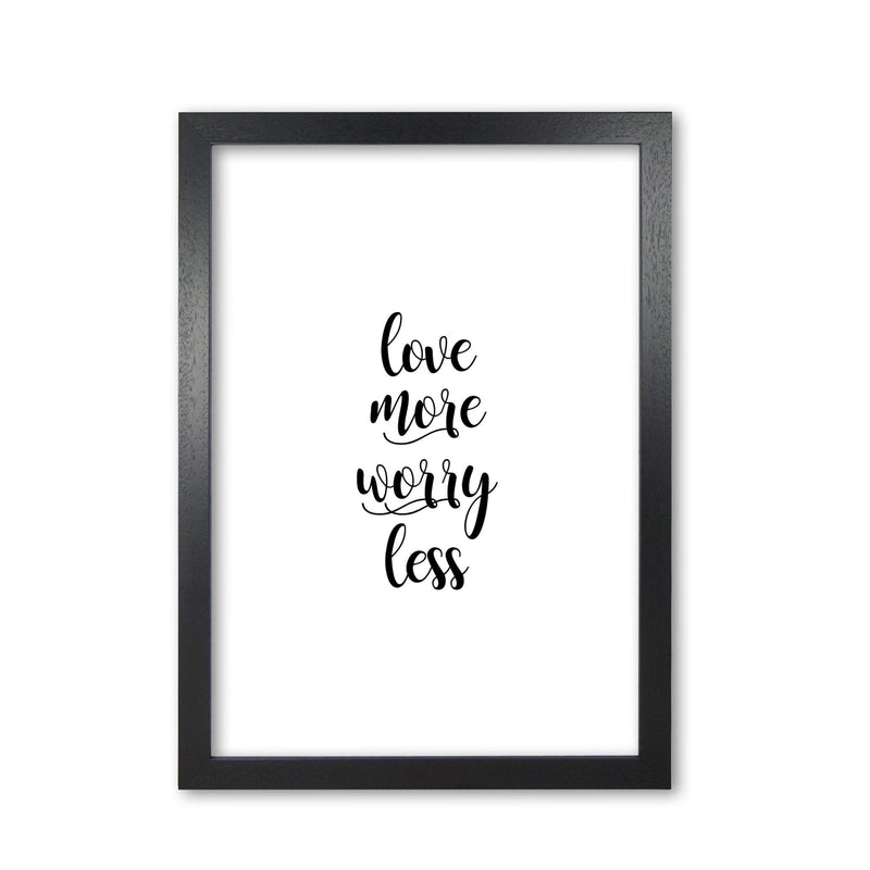 Love more worry less typography fine art print by orara studio